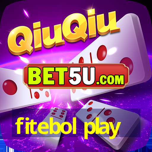 fitebol play